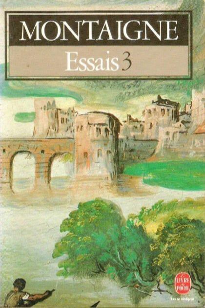 Michel de Montaigne: Essais, Tome III (French language, 1972)