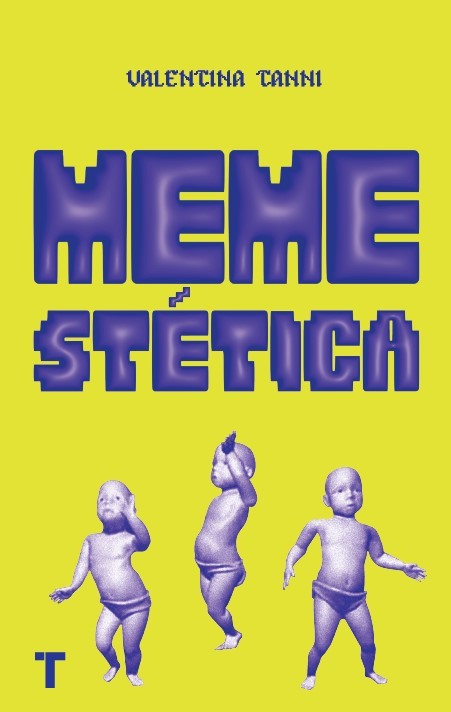 Valentina Tanni: Memestética (Paperback, Spanish language, 2023, Turner)