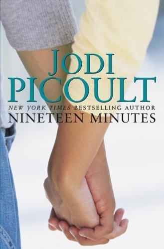 Jodi Picoult: Nineteen Minutes (Hardcover, 2007, Atria Books)