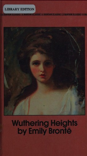 Emily Brontë, Emily Brontë: Wuthering Heights (Hardcover, 1981, Econo-Clad Books)