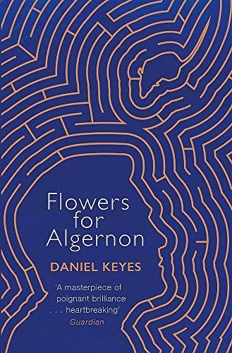 Daniel Keyes, N/A, n/a: Flowers for Algernon (2017, The Dramatic Publishing Company)