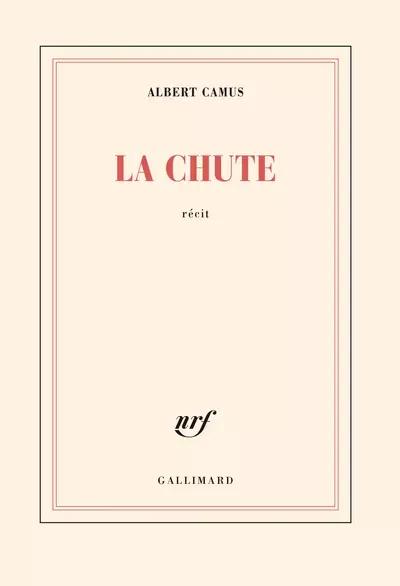 Albert Camus: La Chute (French language, 1956, Éditions Gallimard)