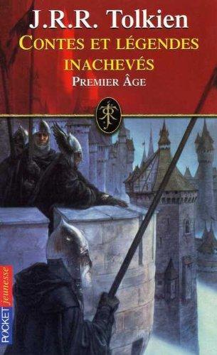 J. R. R. Tolkien, Christopher Tolkien(duplicate): Contes et légendes inachevés, tome 1 (French language, 2001)