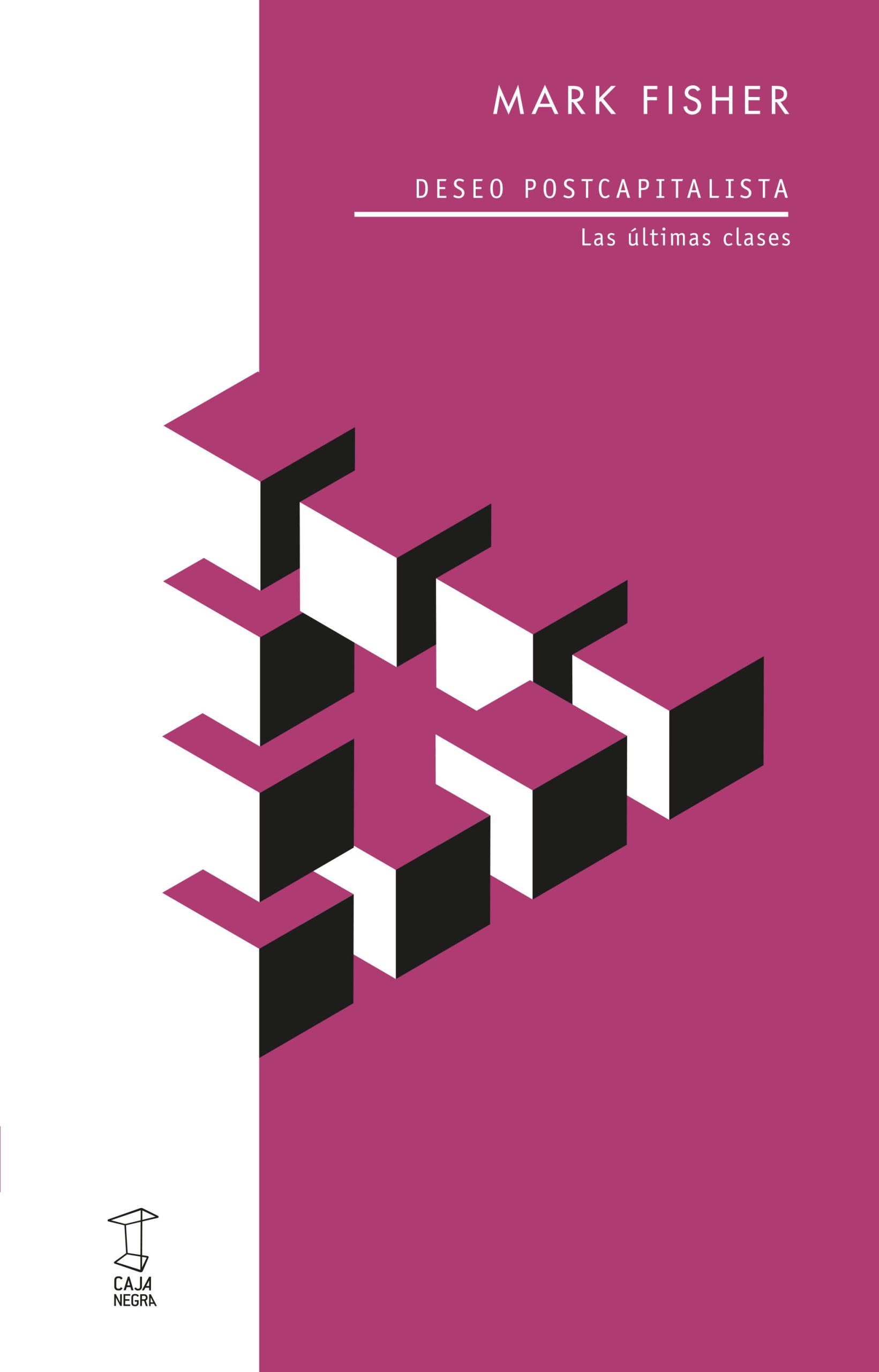 Deseo postcapitalista (Paperback, Español language, 2024, Caja negra)