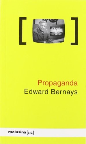 Edward L. Bernays, Albert Fuentes Sánchez: Propaganda (Paperback, Melusina)