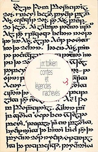 J. R. R. Tolkien, Christopher Tolkien(duplicate): Contes et légendes inachevés (French language, 1982)