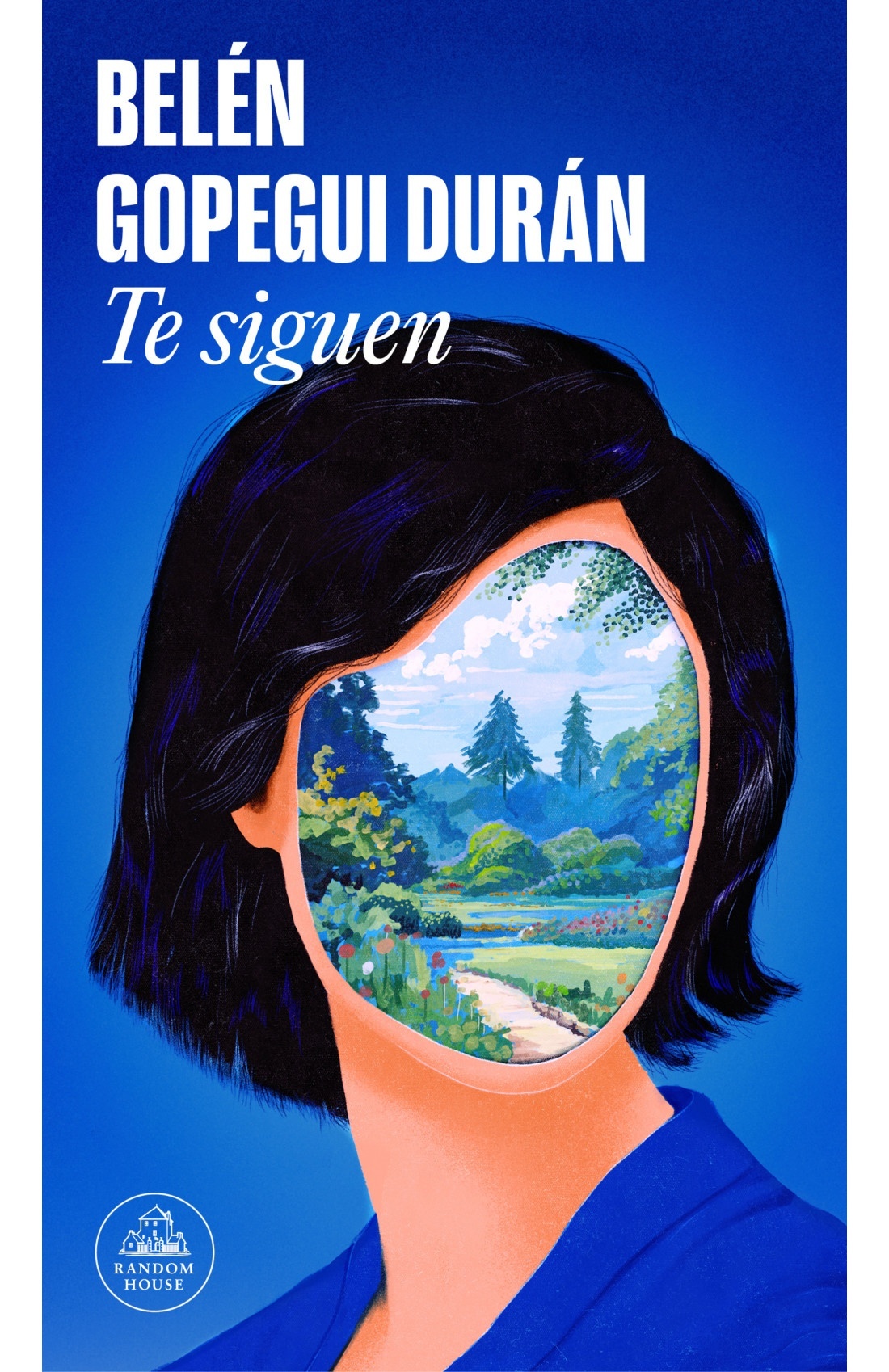 Belén Gopegui: Te siguen (Paperback, Español language, Random House)