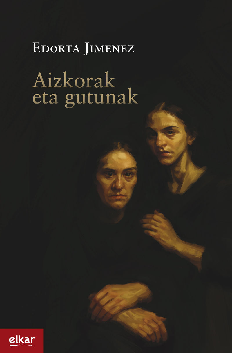 Edorta Jimenez Ormaetxea: Aizkorak eta gutunak (Paperback, Euskara language, Elkar)