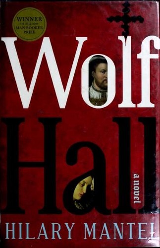 Hilary Mantel: Wolf Hall