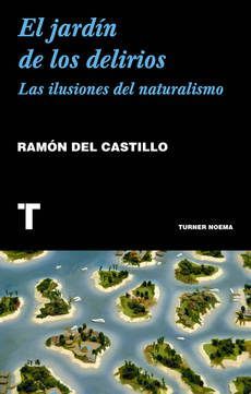 Ramón del Castillo: El Jardín de los delirios (EBook, Spanish language, 2019, Turner)