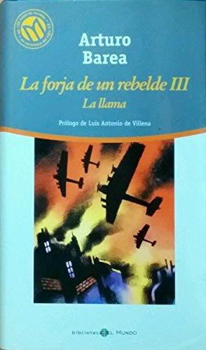 Arturo Barea: La llama (Spanish language, 2001)