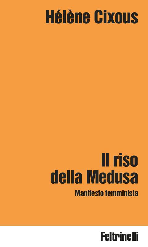 Il riso della medusa (Paperback, Italian language, 2025, Feltrinelli)