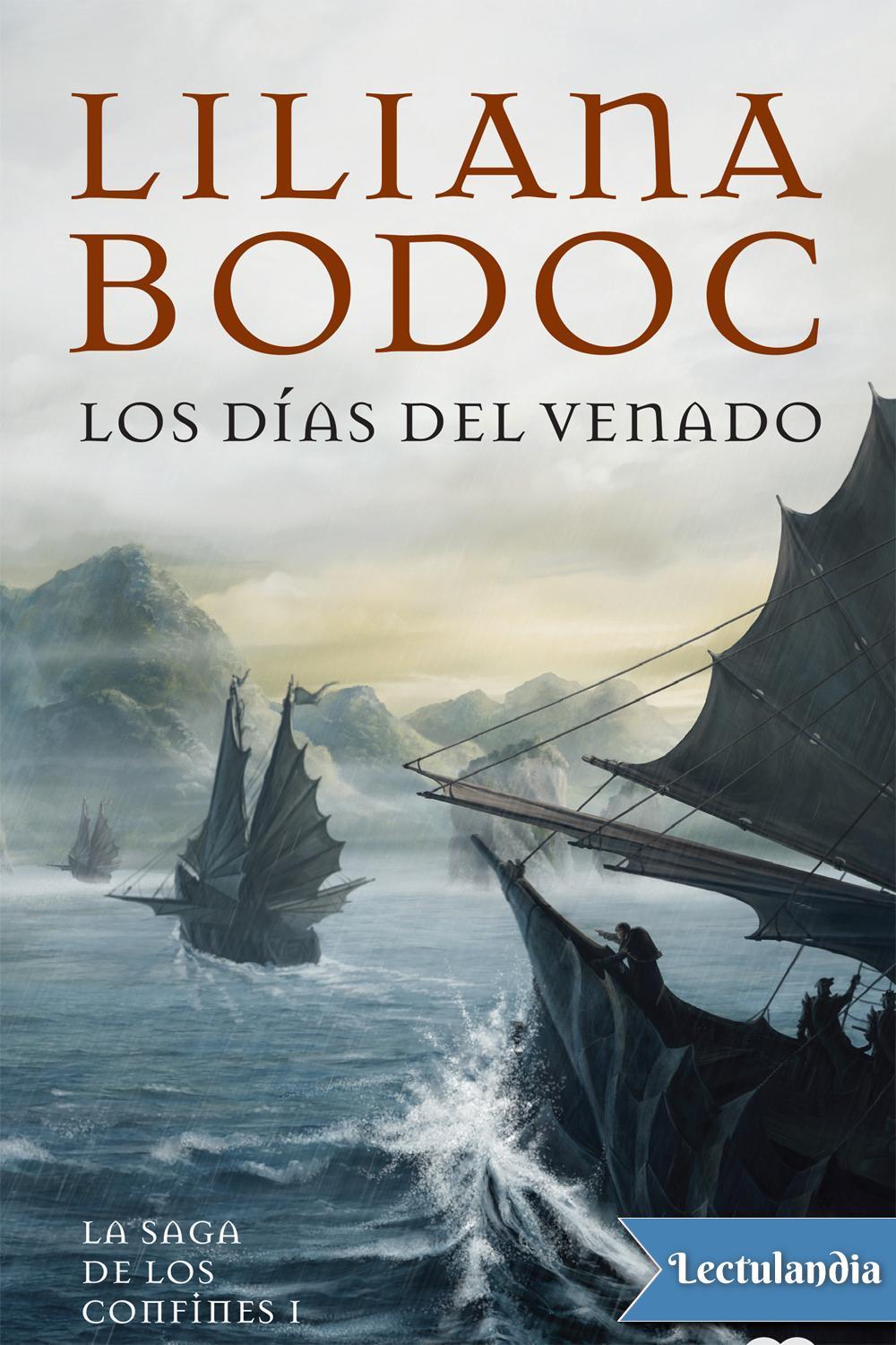Liliana Bodoc: Los días del venado (Paperback, Español language, 2011, Suma de letras)