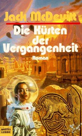 Jack McDevitt, Alex Merz: Die Küsten der Vergangenheit (Paperback, German language, Bastei-Verlag Gustav H. Lübbe GmbH & Co.)