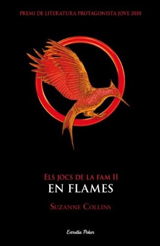 Suzanne Collins, Mercè Santaularia Campillo, Armand Carabén van der Meer: En flames (Paperback, Catalan language, 2012, Estrella Polar)