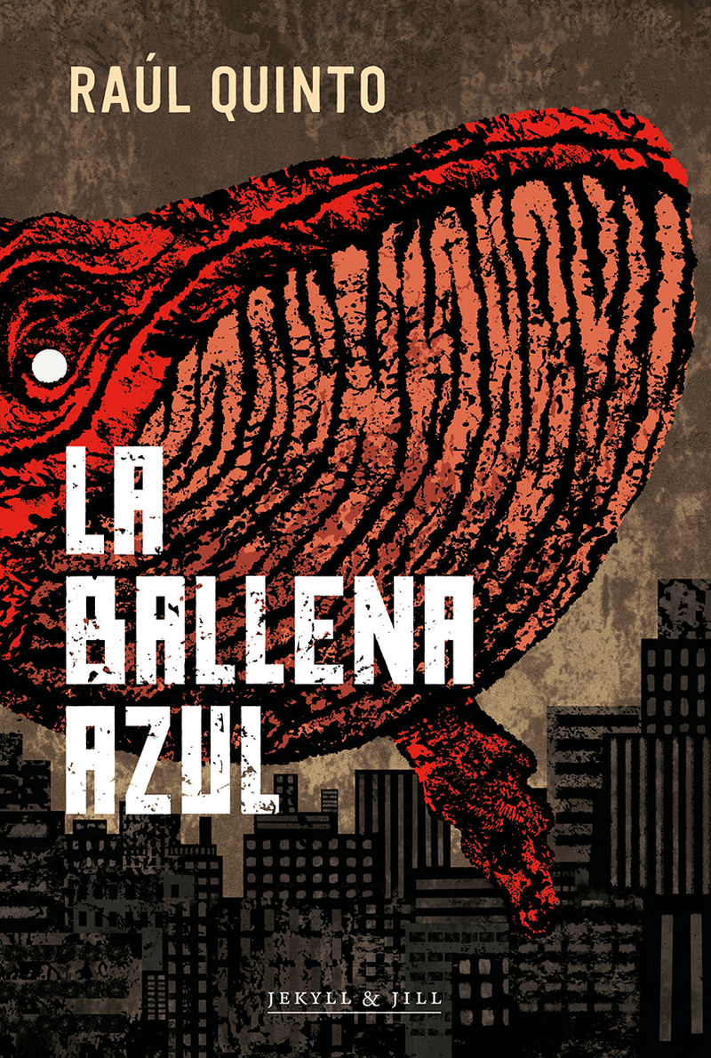 Raúl Quinto: La ballena azul (Paperback, 2025, Jekyll & Jill)