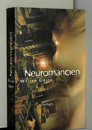 William Gibson (unspecified): Neuromancien (French language, 2000)