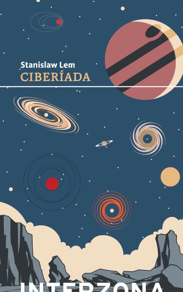 Stanislaw Lem, Barbara Gill: Ciberíada (Paperback, Castellano language, 2024, Interzona Editora)