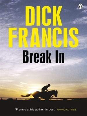 Francis, Dick.: Break in