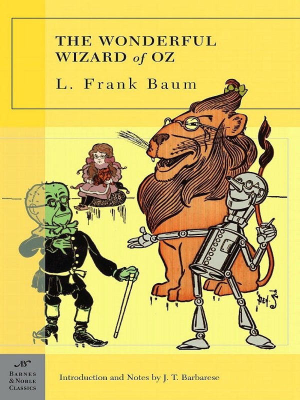 L. Frank Baum: The Wonderful Wizard of Oz (EBook, 2005, Barnes & Noble Classics)
