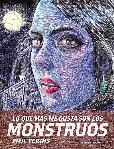 Emil Ferris: Lo que más me gusta son los monstruos (GraphicNovel, Español language, 2018)
