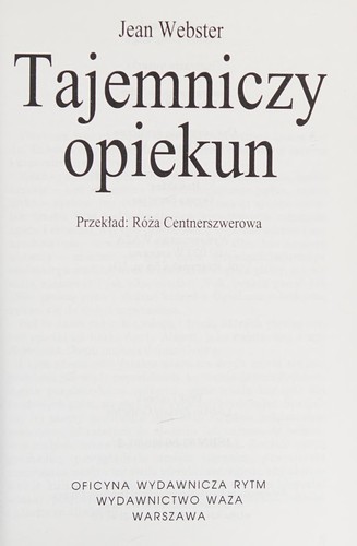 Jean Webster: Tajemniczy opiekun (Polish language, 1994, "Rytm", "Waza")