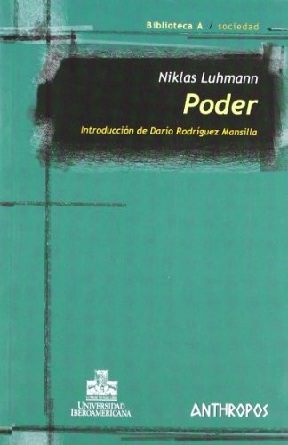 Niklas Luhmann: PODER (Paperback, Anthropos)
