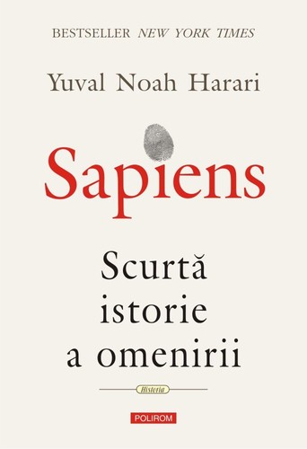 Giuseppe Bernardi, David Vandermeulen, Daniel Casanave, Yuval Noah Harari: Sapiens (EBook, Romanian language, 2017, Editura Polirom)