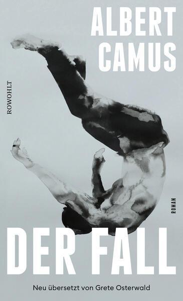 Albert Camus: Der Fall (German language, 2023, Rowohlt Verlag)