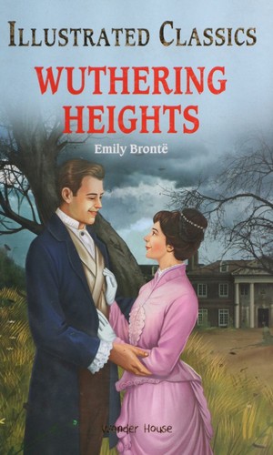 Emily Brontë, Emily Brontë: Wuthering Heights (2021, Wonder House)