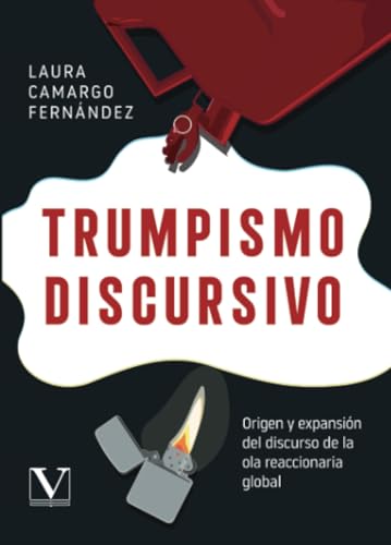 Laura Camargo Fernández: Trumpismo discursivo (EBook, 2024, Editorial Verbum)