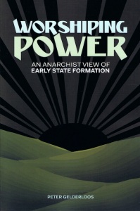 Worshiping Power (2017, AK Press)