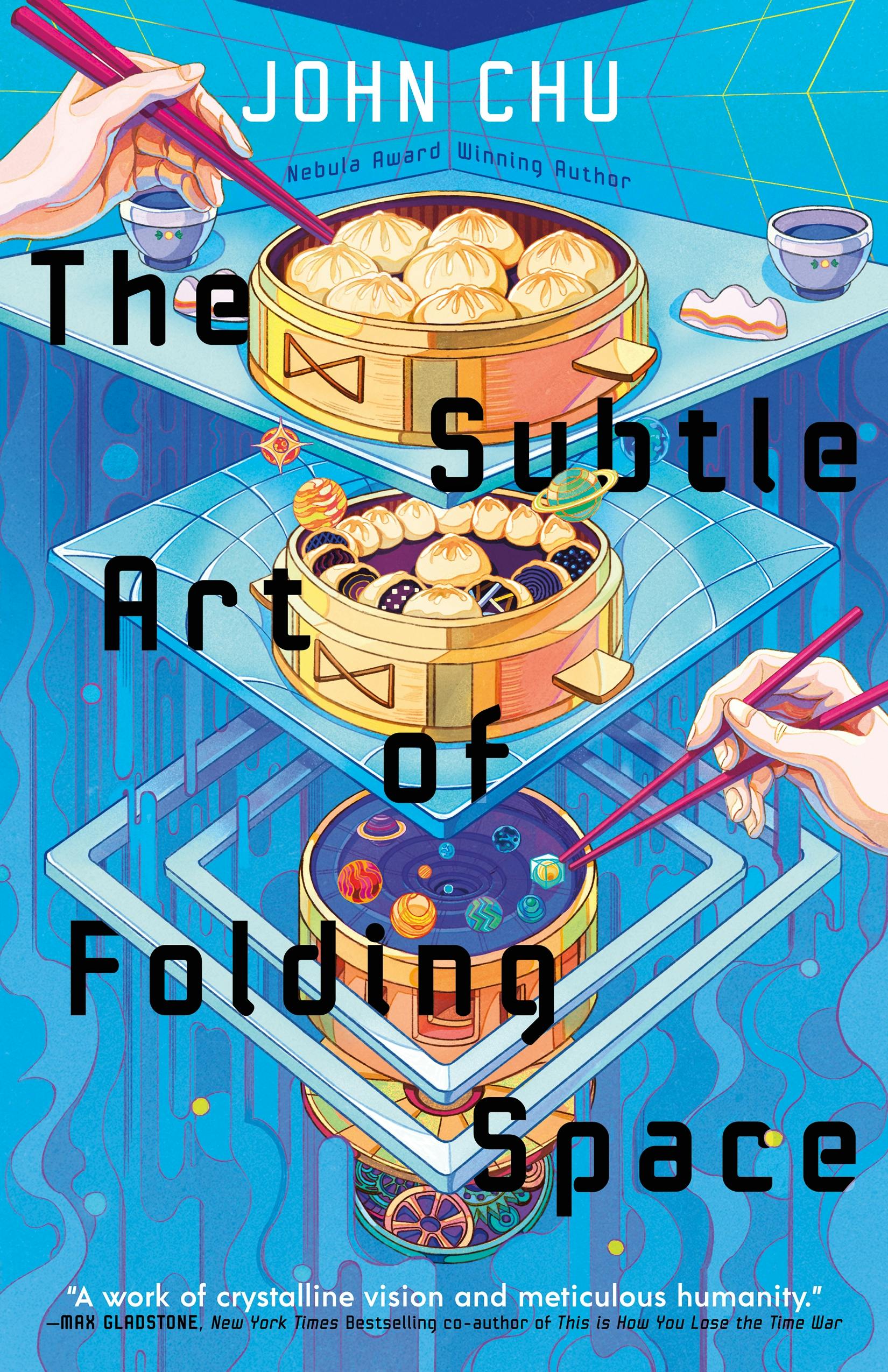 John Chu: The Subtle Art of Folding Space (EBook, 2026, Tor Books)