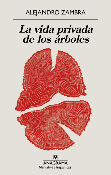 Alejandro Zambra, Margarita García Robayo: La vida privada de los árboles (Paperback, Spanish language, 2022, Anagrama)