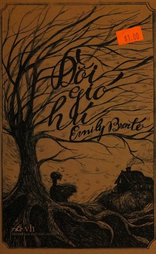 Emily Brontë, Emily Brontë: Đồi gió hú (Vietnamese language, 2013, vh)