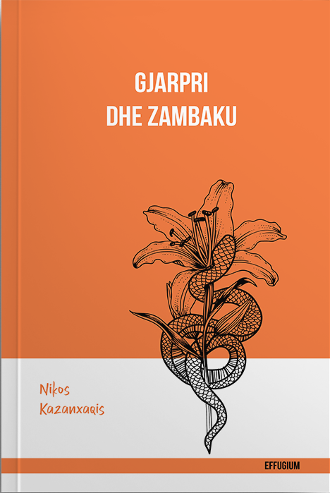 Nikos Kazantzakis: Gjarpri dhe zambaku (Paperback, Albanian language, 2023, Dukagjini)
