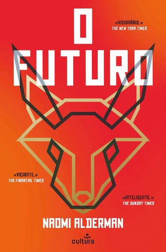 Naomi Alderman: O Futuro (Portuguese language, 2024, Cultura Editora)