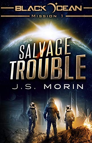 J S Morin: Salvage Trouble (Paperback, 2014, Magical Scrivener Press)