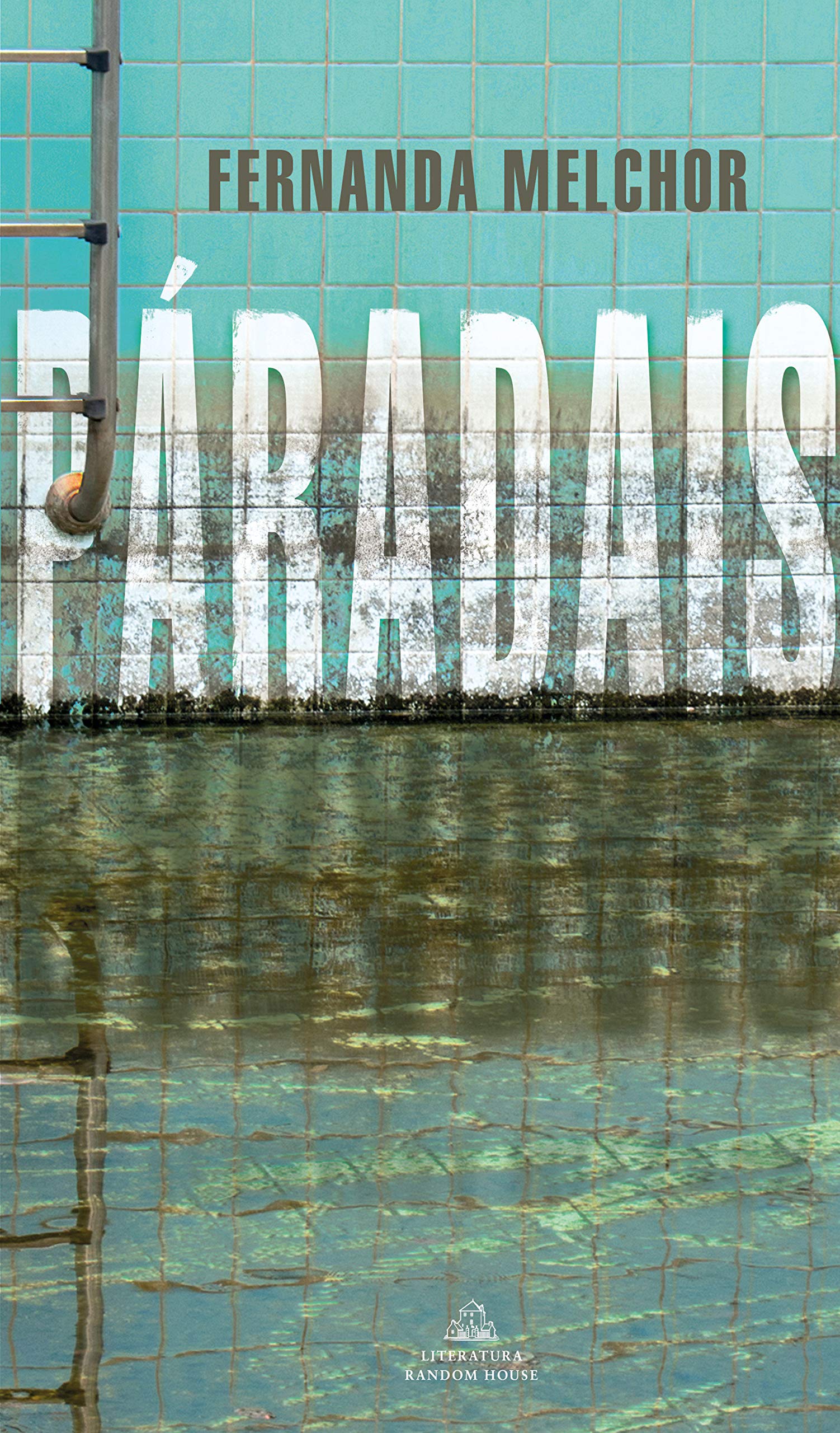 Sophie Hughes, Fernanda Melchor: Páradais (Paperback, Español language, 2021, Literatura Random House)