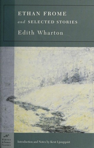 Edith Wharton: Ethan Frome (Paperback, 2004, Barnes & Noble Classics)