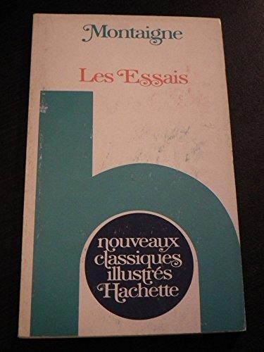 Michel de Montaigne: Les Essais (French language, 1976, Hachette)
