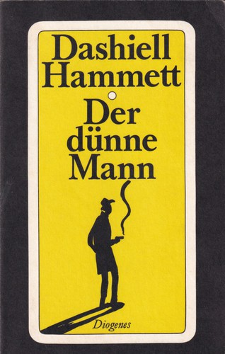 Dashiell Hammett: Der dünne Mann (German language, 1978, Diogenes)