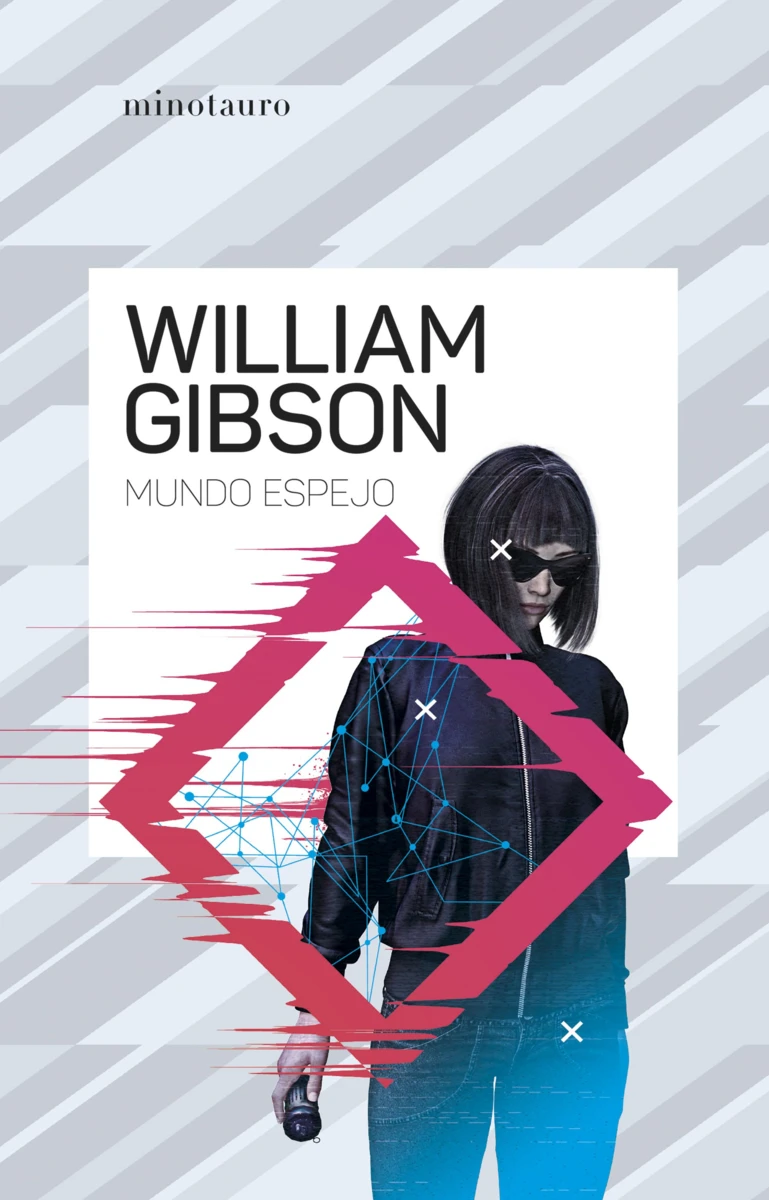 William Gibson (unspecified): Mundo Espejo (Paperback, Spanish language, 2024, Minotauro)