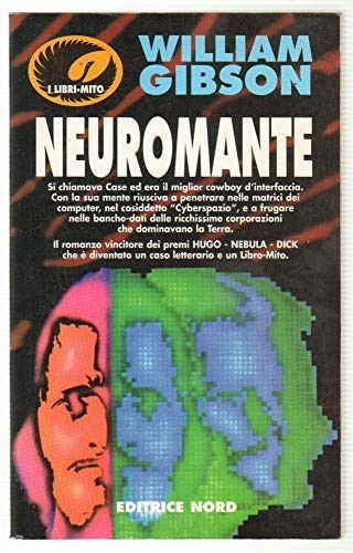 William Gibson (unspecified): Neuromante (Paperback, Italian language, Editrice Nord)
