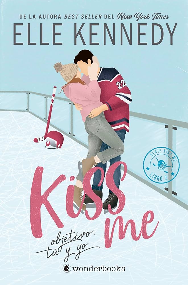 Objetivo: tú y yo (#KissMe 2) (2016, Alfaguara, ALFAGUARA)