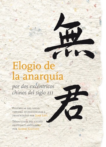 Jean Levi: Elogio de la anarquía (Paperback, Spanish language, 2009, Pepitas de calabaza)