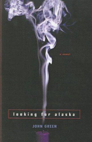 John Green - undifferentiated, John Green, John Green: Looking for Alaska (2007, Tandem Library)