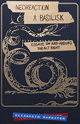 Elizabeth Sandifer, Jack Graham: Neoreaction a Basilisk
