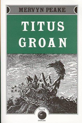Mervyn Peake: Titus Groan (1991)