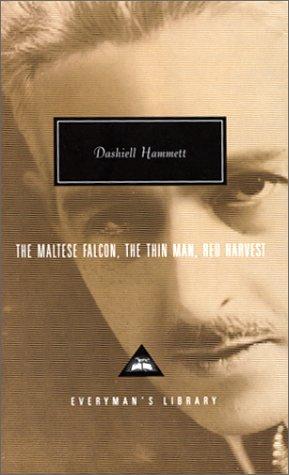 Dashiell Hammett: The Maltese falcon ; The thin man ; Red harvest (2000, Knopf)